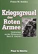 Verbrechen an der Wehrmacht, Bd.2, Die Rote Armee mordet weiter
