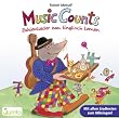 Music Counts - Zahlenlieder zum Englisch lernen: Zahlenlieder zum Englisch Lernen. Mit englischen Liedtexten zum Mitsingen