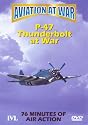 Aviation At War - P-47 Thunderbolt At War [DVD]