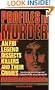 Profiles in Murder: An FBI Legend Dissects Killers and Their Crimes