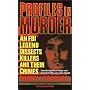 Profiles in Murder: An FBI Legend Dissects Killers and Their Crimes