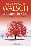 Produkt-Bild: Zuhause in Gott: &Uuml;ber das Leben nach dem Tode