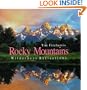Rocky Mountains: Wilderness Reflections