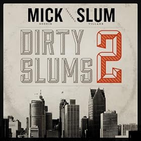Dirty Slums 2 [Explicit]