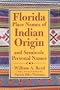 Florida Place-Names of Indian Origin and Seminole Personal Names (Alabama Fire Ant)