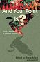 And Your Point Is?: Scorn and Meaning in Jeff Lint's Fiction
