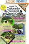 Guide to Colorado Backroads & 4-Wheel Drive Trails, Vol. 2