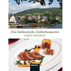 Eine kulinarische Entdeckungsreise durch Th�ringen