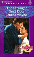 The Stranger Next Door (Randolph Family Ties, Book 2) (Harlequin Intrigue Series #573)