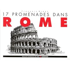 Promenades d'architecture dans Rome