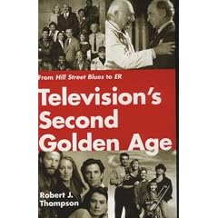 Television's Second Golden Age: From "Hill Street Blues" to "ER"