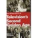 Television's Second Golden Age