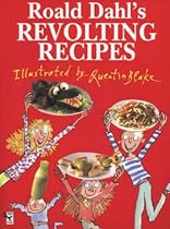 Roald Dahl's Revolting Recipes (Red Fox Picture Book)