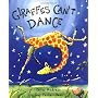 Giraffes Can't Dance by Giles Andreae