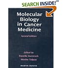 Molecular Biology in Cancer Medicine by Razelle Kurzrock and Moshe Talpaz