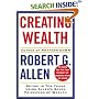 Creating Wealth: Retire in Ten Years Using Allen's Seven Principles of Wealth, Revised and Updated