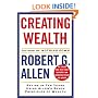Creating Wealth: Retire in Ten Years Using Allen's Seven Principles of Wealth, Revised and Updated