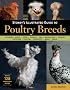 Storey's Illustrated Guide to Poultry Breeds