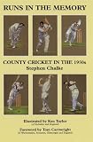 Runs in the Memory: County Cricket in the 1950s