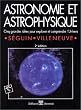 Astronomie et astrophysique : cinq grandes id�es pour explorer et comprendre l'Univers