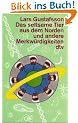 Das seltsame Tier aus dem Norden und andere Merkw�rdigkeiten