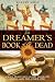 The Dreamers Book of the Dead