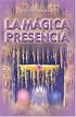 La Mágica Presencia