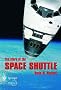The Story of the Space Shuttle (Springer Praxis Books / Space Exploration)