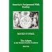America's Assignment With Destiny: The Adepts in the Western Esoteric Tradition, Part 5