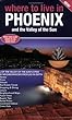 Where To Live In Phoenix and the Valley of the Sun