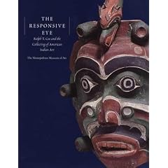The Responsive Eye: Ralph T. Coe and the Collecting of American Indian Art