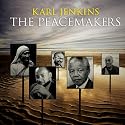 Karl Jenkins - The Peacemakers