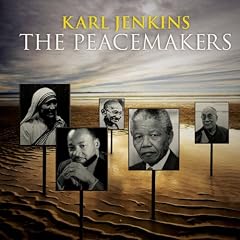 Karl Jenkins - The Peacemakers