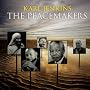 Karl Jenkins: The Peacemakers (Digipack) ~ Karl Jenkins