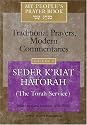 My People's Prayer Book, Vol. 4: Traditional Prayers, Modern Commentaries--Seder K'riyat Hatorah (Shabbat Torah Service)