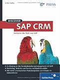 Discover SAP CRM (SAP PRESS)
