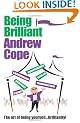 Being Brilliant: The Art of Being Everything You Can Be!