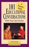101 Educational Conversations with Your 2nd Grader: A Parent's Guide