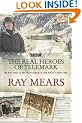The Real Heroes of Telemark: The True Story of the Secret Mission to Stop Hitler's Atomic Bomb