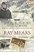 The Real Heroes of Telemark: The True Story of the Secret Mission to Stop Hitler's Atomic Bomb