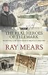 The Real Heroes of Telemark: The True Story of the Secret Mission to Stop Hitler's Atomic Bomb