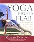 Yoga Fights Flab: A 30-Day Program to Tone, Trim, and Flatten Your Trouble Spots