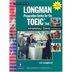 Longman Preparation Series for the TOEIC Test: with Answer Key and Tapescript: Introductory Course