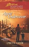 Agent Undercover (Love Inspired Suspense)