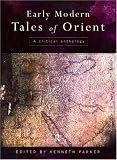 Early Modern Tales of Orient: A Critical Anthology