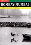 Bombay - Mumbai : De fureur et de ten...