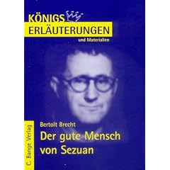 Der gute Mensch von Sezuan. Erläuterungen und Materialien. (Lernmaterialien) (Taschenbuch)