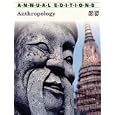 Annual Editions Anthropology: 2002 2003 (Annual Editions : Anthropology) by Elvio Angeloni