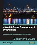 XNA 4.0 Game Development by Example: Beginner's Guide