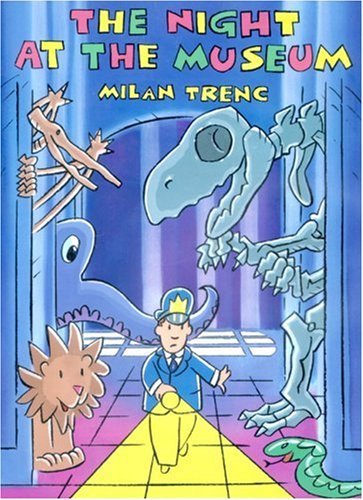 Night at the Museum by Milan Trenc (13-Nov-2006) Paperback